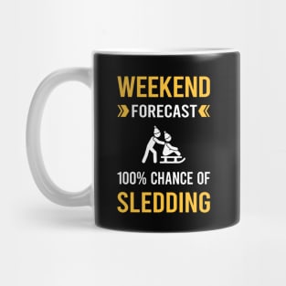 Weekend Forecast Sledding Sledging Sleighing Mug